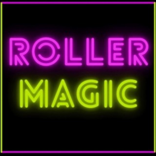 Roller Magic