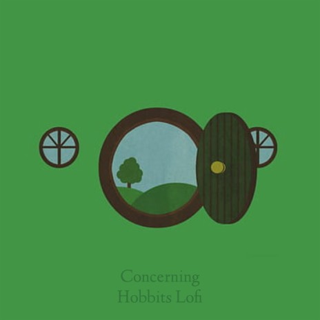 Concerning Hobbits ~ Lofi (Lord of the Rings)