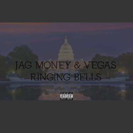 Ringing Bells ft. Vegas | Boomplay Music