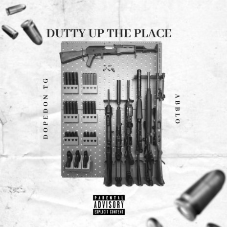 Dutty Up The Place ft. Abblo | Boomplay Music