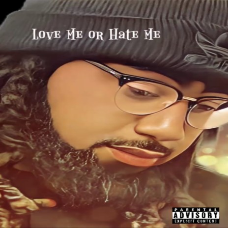 Love Me or Hate Me | Boomplay Music