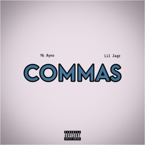 COMMAS ft. YK AYNO