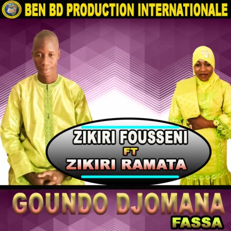 Goundo Djomana Fassa ft. Zikiri Ramata | Boomplay Music