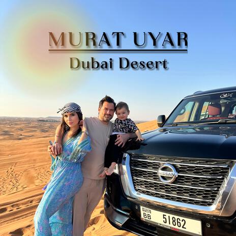 Dubai Desert | Boomplay Music