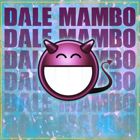 Dale Mambo ft. Gary a.k.a Caos | Boomplay Music