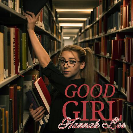 Good Girl | Boomplay Music