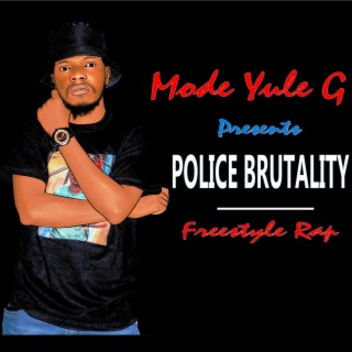 POLICE BRUTALITY FREESTYLE RAP