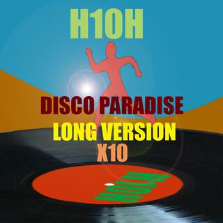 DISCO PARADISE (LONG VERSION X10)