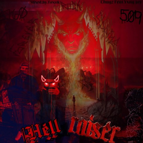 Hell Raiser ft. Yxng Jay | Boomplay Music