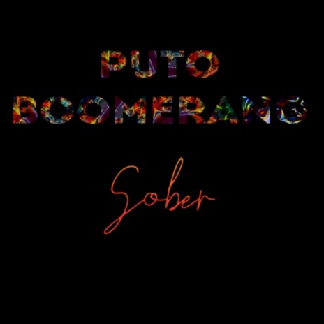 Puto Boomerang | Boomplay Music