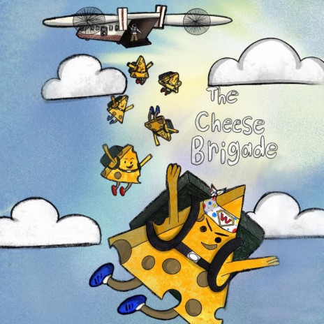 The Cheese Brigade | Boomplay Music