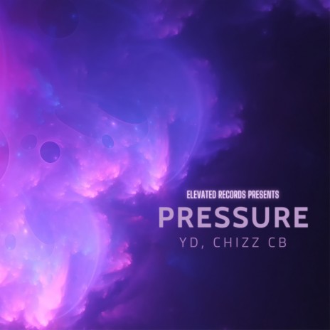 Pressure ft. Chizz Cb | Boomplay Music