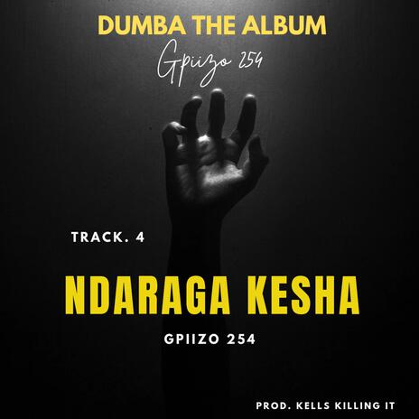 NDARAGA KESHA | Boomplay Music