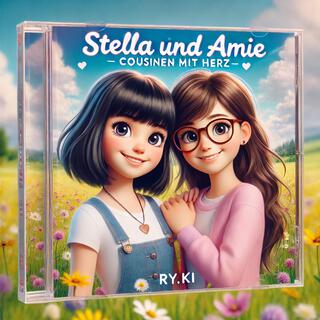 Stella und Amie (Cousinen mit Herz)