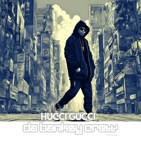 Hucci Gucci | Boomplay Music