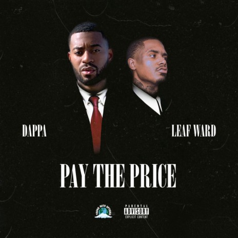 Pay The Price ft. Leaf Ward | Boomplay Music