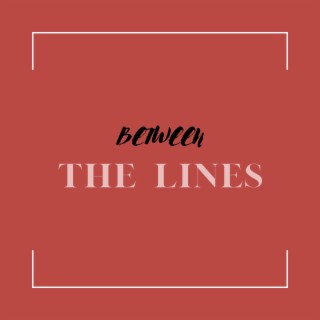 Between the Lines