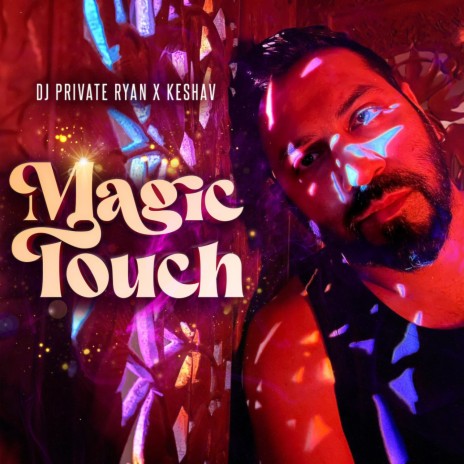 Magic Touch ft. Keshav | Boomplay Music