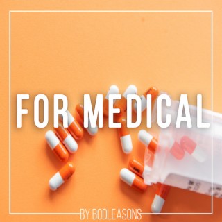 For Medical