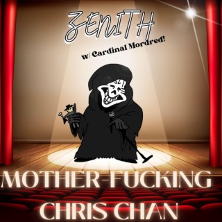 Mother-Fucking Chris Chan (feat. Cardinal Mordred)