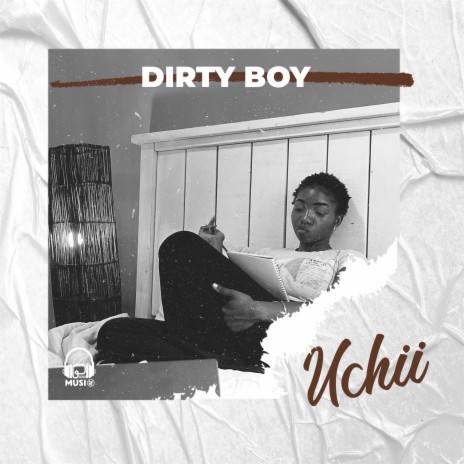 DIRTY BOY | Boomplay Music