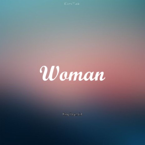 Woman | Boomplay Music