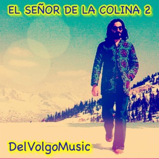 EL SEÑOR DE LA COLINA 2