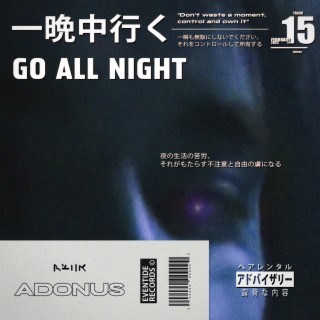 Go All Night | Boomplay Music