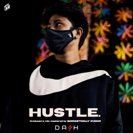 HUSTLE. ft. Shyahi Lekhak & Sarcastically Kumar | Boomplay Music