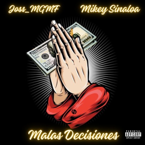 Malas Decisiones ft. Mikey Sinaloa | Boomplay Music