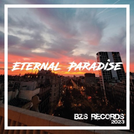 ETERNAL PARADISE | Boomplay Music