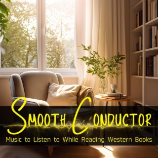 Music to Listen to While Reading Western Books