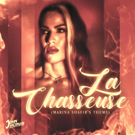 La Chasseuse (Marina Shafir's Theme) | Boomplay Music