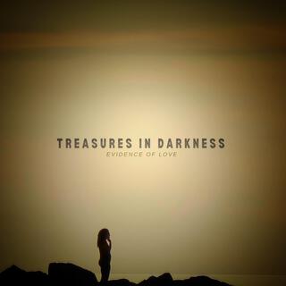 Treasures In Darkness