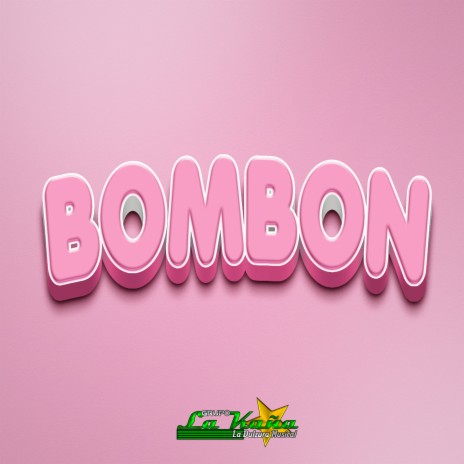 Bombon | Boomplay Music