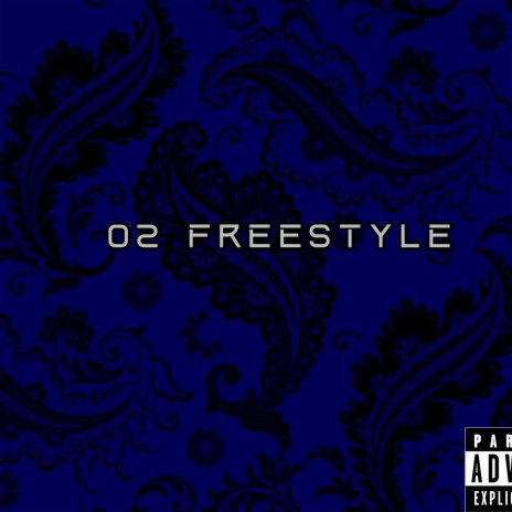 02 Freestyle | Boomplay Music