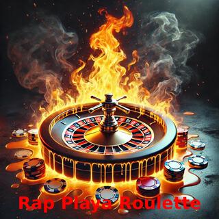 Rap Playa Roulette