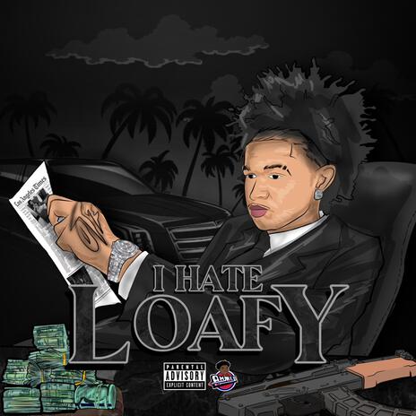 iHate Loafy | Boomplay Music