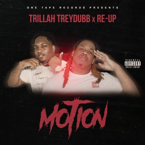 Motion ft. Trillah TreyDubb | Boomplay Music
