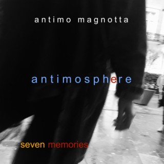 antimosphere/seven memories