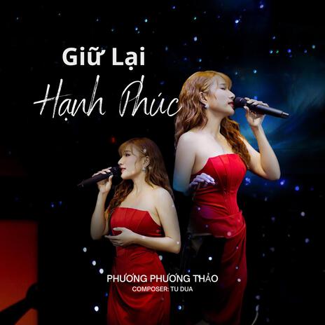 Giữ Lại Hạnh Phúc (Acoustic Live)