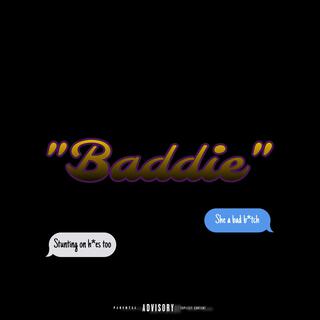 Baddie lyrics | Boomplay Music