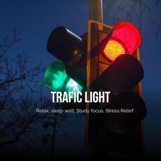 Trafic Light (Relaxing, Sleep well, Study focus, Stress Relief)