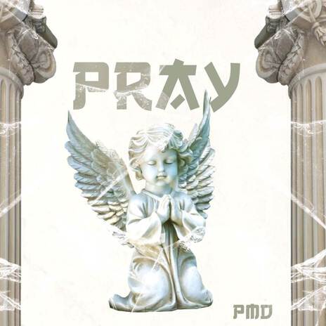 Pray | Boomplay Music