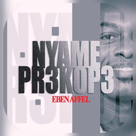 Nyame pr3kop3 | Boomplay Music