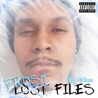 Frost Files: The MixTape