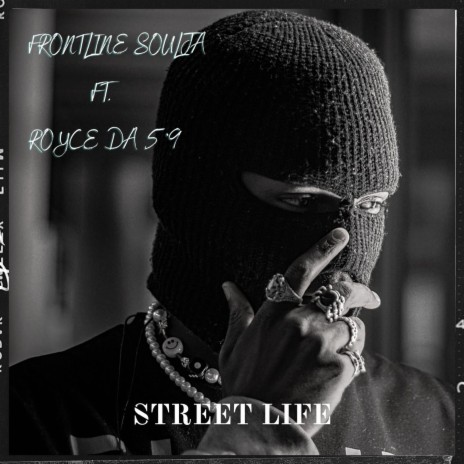 Street Life ft. Royce Da 5'9 | Boomplay Music