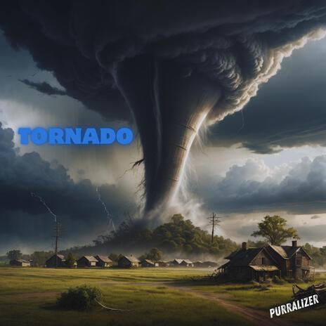 Tornado | Boomplay Music