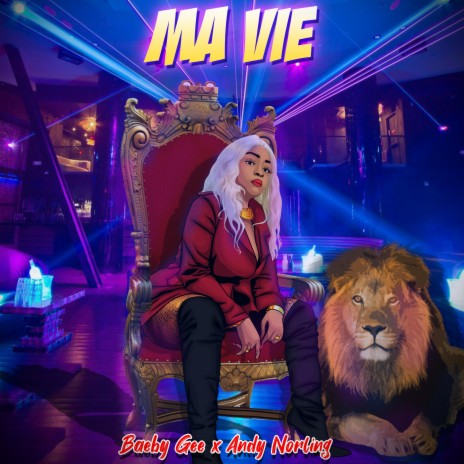 Ma vie ft. Baeby Gee | Boomplay Music