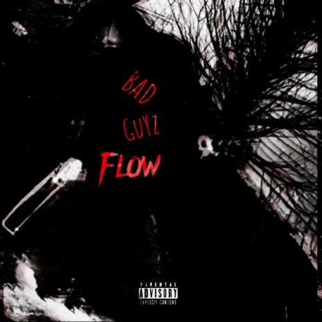 Bad Guyz Flow | Boomplay Music